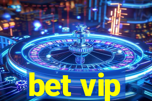 bet vip